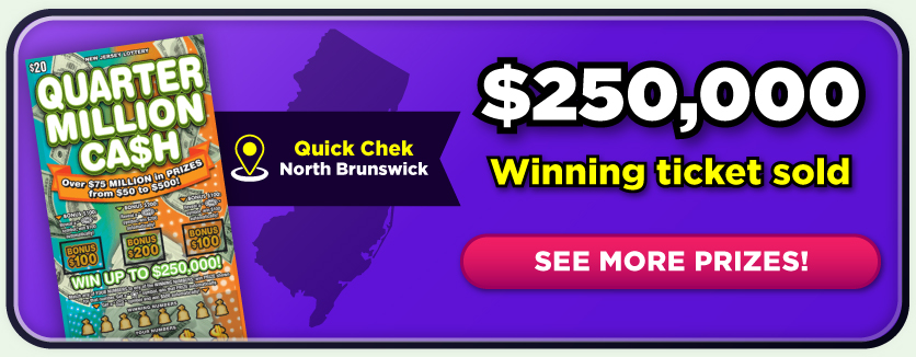 $250,000 Winning Ticket Sold! See more prizes