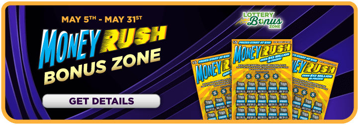 Money Rush Bonus Zone Promotion. April 7-30.